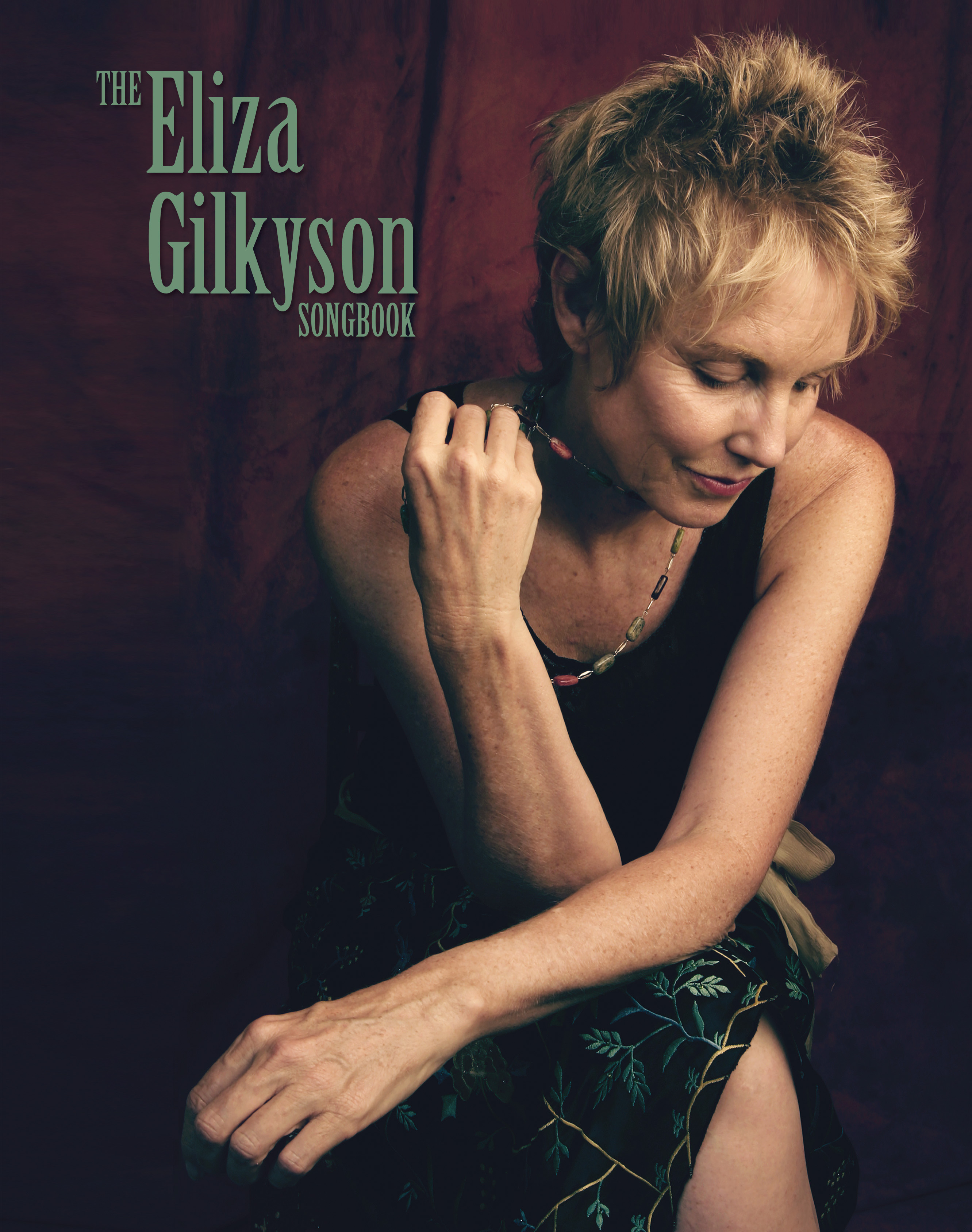 The Eliza Gilkyson Songbook Available Online